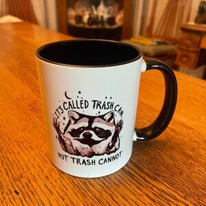 It's Called Trash Can Not Trash Cannot Trash Panda Racoon Themed Coffee Cup Mug